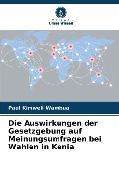 Cover Die Auswirkungen der Gesetzgebung auf Meinungsumfragen bei Wahlen in Kenia
