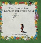 The Brave Girl Defeats the Fairy King The Brave Girl Defeats the Fairy King
