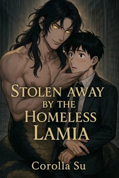 Cover Stolen Away By The Homeless Lamia (eBook, ePUB)