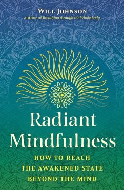 Radiant Mindfulness - Johnson, Will