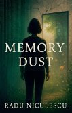 Memory Dust Memory Dust