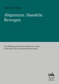 Abgrenzen - Handeln - Bewegen.