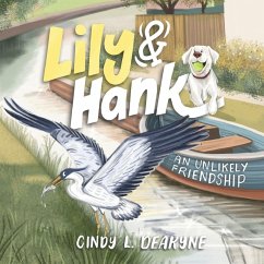 Cover Lily and Hank, an unlikely friendship