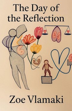 The Day of the Reflection - Vlamaki, Zoe The Day of the Reflection - Vlamaki, Zoe