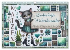 Cover Katzen. Zauberhafte Weltenbummler. Mit Herz und Neugier durch das Jahr. (Wandkalender 2026 DIN A3 quer), CALVENDO Monatskalender