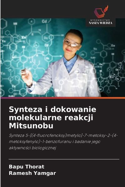 Synteza i dokowanie molekularne reakcji Mitsunobu Synteza i dokowanie molekularne reakcji Mitsunobu