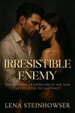 Irresistible Enemy (eBook, ePUB) Irresistible Enemy (eBook, ePUB)