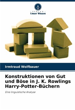 Cover Konstruktionen von Gut und Böse in J. K. Rowlings Harry-Potter-Büchern