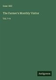The Farmer's Monthly Visitor The Farmer's Monthly Visitor
