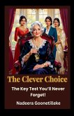 The Clever Choice The Clever Choice