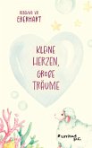 Kleine Herzen, Große Träume