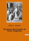 Doctrine Spirituelle de Saint Augustin Doctrine Spirituelle de Saint Augustin