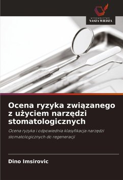 Cover Ocena ryzyka zwi¿zanego z u¿yciem narz¿dzi stomatologicznych
