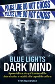 Blue Lights Dark Mind Blue Lights Dark Mind