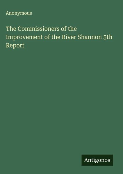 The Commissioners of the Improvement of the River Shannon 5th Report The Commissioners of the Improvement of the River Shannon 5th Report