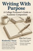 Writing with Purpose: A College Professor's Guide to Academic Composition (eBook, ePUB) Writing with Purpose: A College Professor's Guide to Academic Composition (eBook, ePUB)