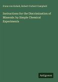 Instructions for the Discrimination of Minerals: by Simple Chemical Experiments