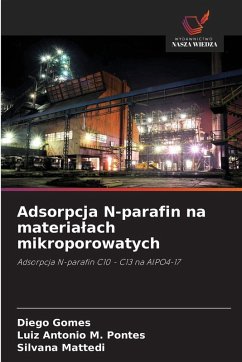 Adsorpcja N-parafin na materia¿ach mikroporowatych - Gomes, Diego;M. Pontes, Luiz Antônio;Mattedi, Silvana