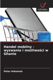 Handel mobilny - wyzwania i mo¿liwo¿ci w Ghanie