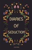 Diaries of Seduction Diaries of Seduction