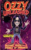 Ozzy Unleashed Ozzy Unleashed