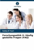 Forschungsethik II: Häufig gestellte Fragen (FAQ)