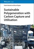 Sustainable Polygeneration with Carbon Capture and Utilisation