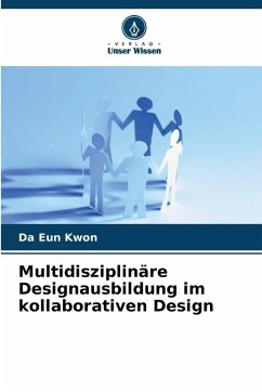 Cover Multidisziplinäre Designausbildung im kollaborativen Design