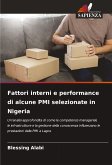 Fattori interni e performance di alcune PMI selezionate in Nigeria Fattori interni e performance di alcune PMI selezionate in Nigeria