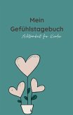 Mein Gefühlstagebuch Mein Gefühlstagebuch
