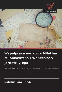 Wspó¿praca naukowa Milutina Milankovitcha i Wenceslasa Jardetzky'ego - Janc, Natalija