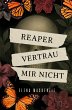 Reaper - Vertrau mir nicht - Bild 1