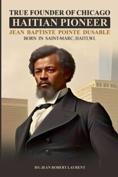 The True Founder of Chicago - Jean