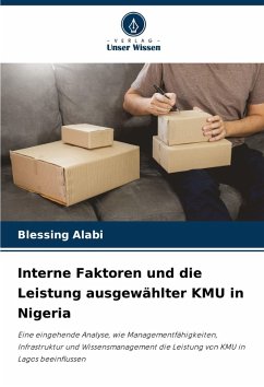 Cover Interne Faktoren und die Leistung ausgewählter KMU in Nigeria