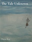The Tale Unknown