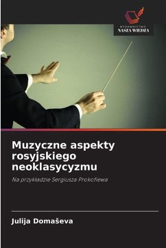 Cover Muzyczne aspekty rosyjskiego neoklasycyzmu