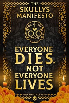 The Skullys Manifesto - Acevedo, Fernando