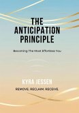 THE ANTICIPATION PRINCIPLE