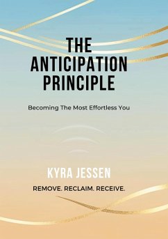 THE ANTICIPATION PRINCIPLE - Jessen, Kyra THE ANTICIPATION PRINCIPLE - Jessen, Kyra