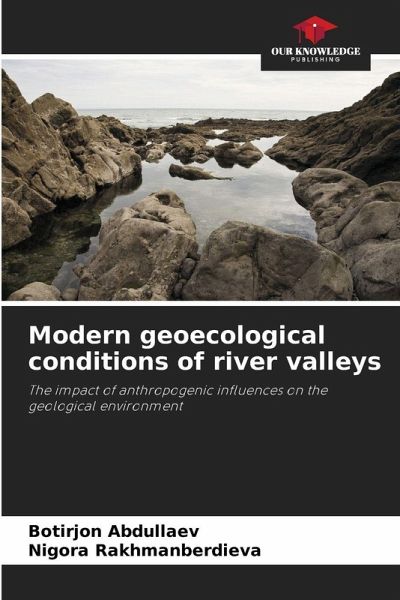 Modern geoecological conditions of river valleys Modern geoecological conditions of river valleys