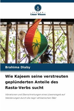 Wie Kajeem seine verstreuten geplünderten Anteile des Rasta-Verbs sucht - Diaby, Brahima