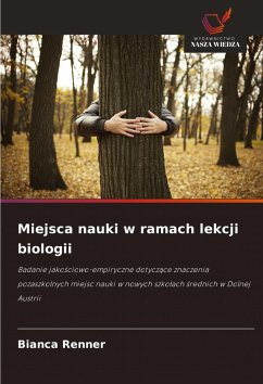 Miejsca nauki w ramach lekcji biologii - Renner, Bianca