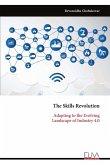 The Skills Revolution The Skills Revolution