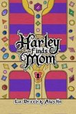 HARLEY FINDS MOM (eBook, ePUB)