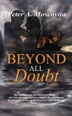 Beyond All Doubt Beyond All Doubt