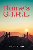 Flame's G.I.R.L. Flame's G.I.R.L.