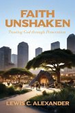 Faith Unshaken Faith Unshaken