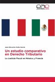 Un estudio comparativo en Derecho Tributario