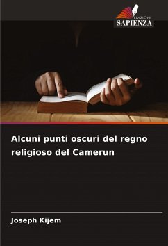 Cover Alcuni punti oscuri del regno religioso del Camerun