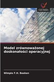 Model zrównowa¿onej doskona¿o¿ci operacyjnej Model zrównowa¿onej doskona¿o¿ci operacyjnej